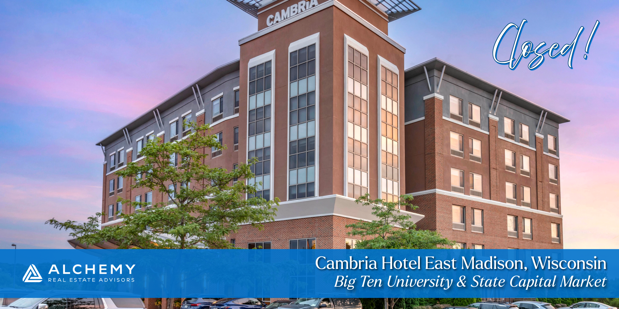 Alchemy Announces Sale of Cambria Hotel East Madison